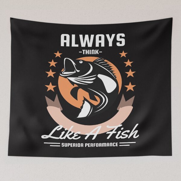 Item preview, Performance Fishing Quotes : Always Think Like a Fish, Superior Perfomance designed and sold by remonss.