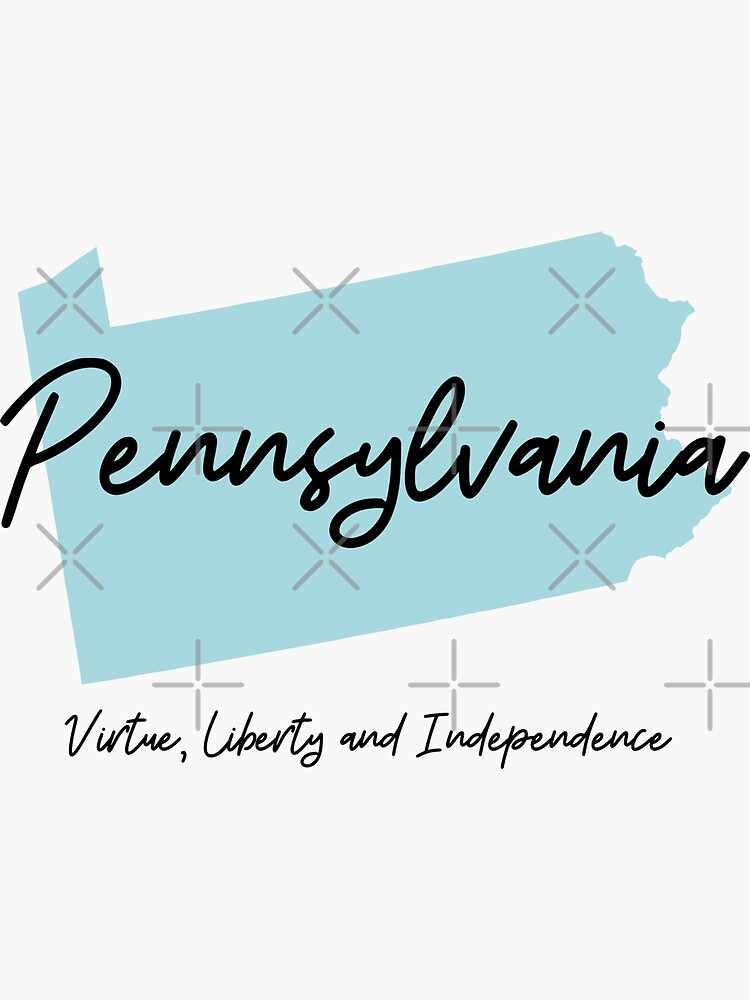 "Pennsylvania State Motto Virtue Liberty and Independence " Sticker for