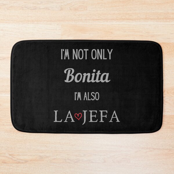 Item preview, I'm not only bonita I'm also La Jefa designed and sold by LaPaoTorres.