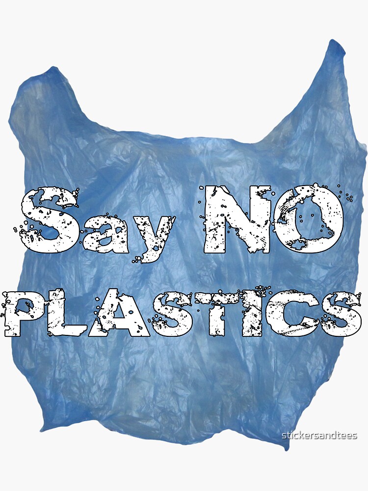 "Say No To Plastics Plastic Waste" Sticker for Sale by