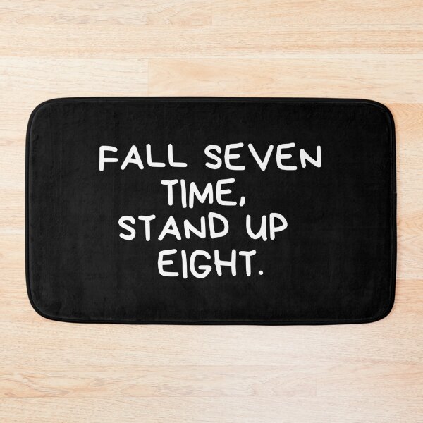 Item preview, Fall seven time, stand up eight. designed and sold by Bonicrazypeople.