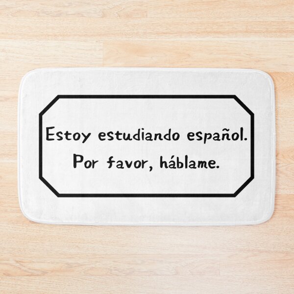 Item preview, I am studying Spanish, please speak to me. designed and sold by Aooms123.
