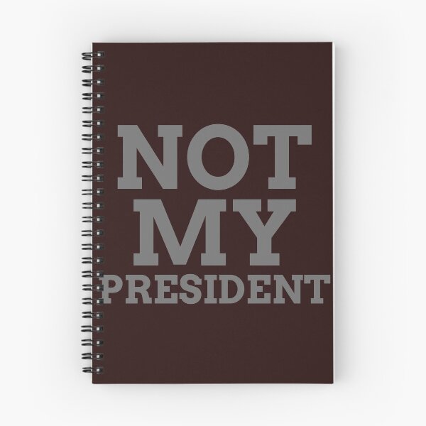 Item preview, Not My President designed and sold by BlindPitches.