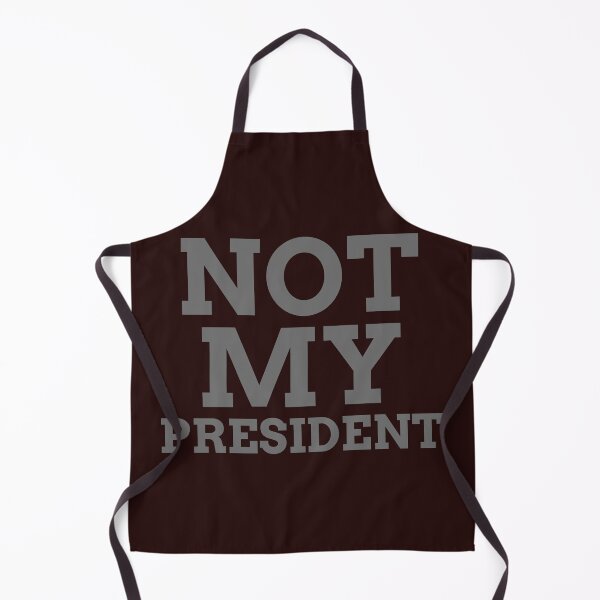 Item preview, Not My President designed and sold by BlindPitches.