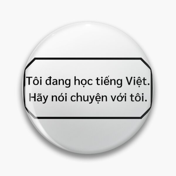 Item preview, I am studying Vietnamese, please speak to me. designed and sold by Aooms123.