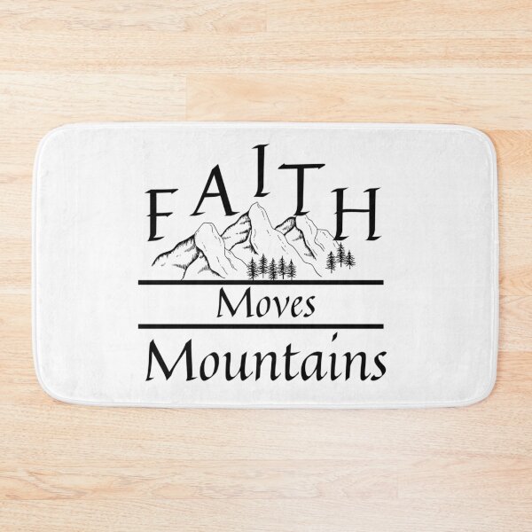 Item preview, Faith Moves Mountains designed and sold by dkgivens.