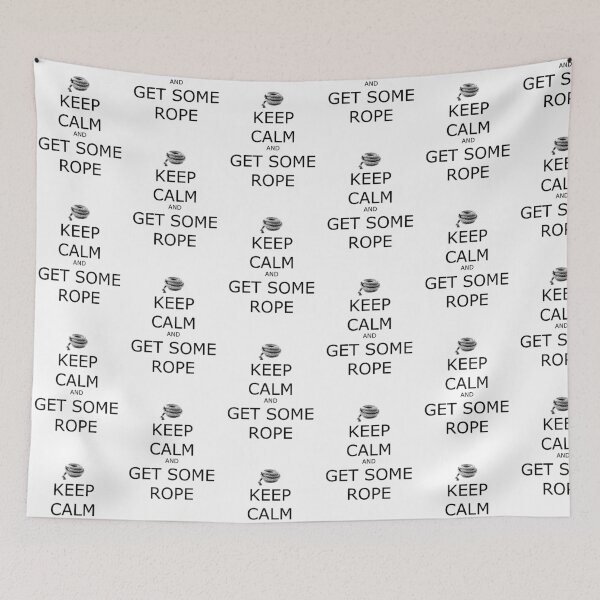 Item preview, Keep Calm and Get Some Rope designed and sold by geekgirl93.