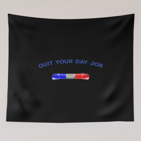 Item preview, Quit your day job designed and sold by Rexoo.