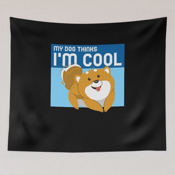 Item preview, My Dog Thinks I'm Cool designed and sold by findot.