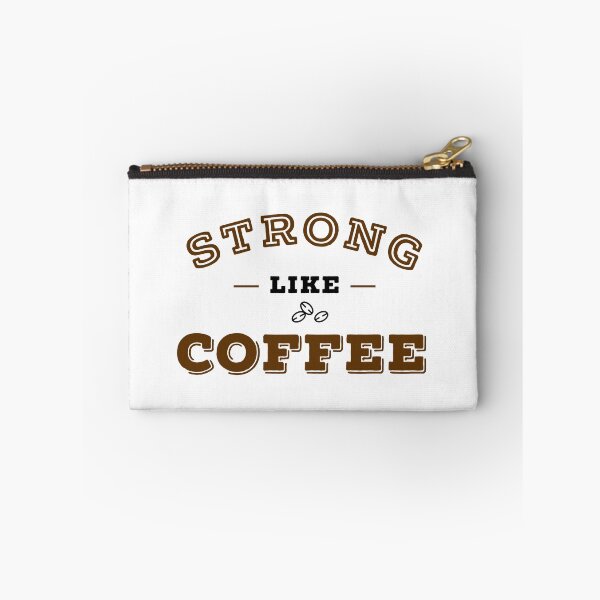 Item preview, Strong like coffee designed and sold by AJonesB.