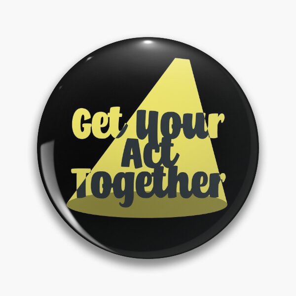 Item preview, Get Your Act Together designed and sold by Chubuter.