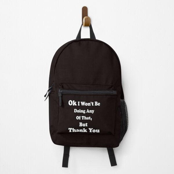 Item preview, Ok I Won't Be Doing Any Of That, But Thank You designed and sold by Bouchfashions.