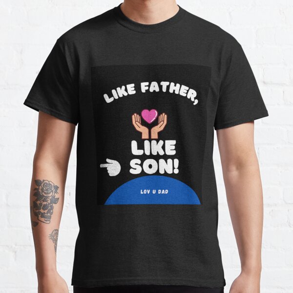 Like Father Like Son Dallas Cowboys Shirt