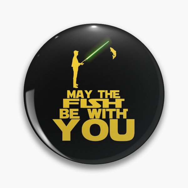 Item preview, May The Fish Be With You designed and sold by MelfDesings.