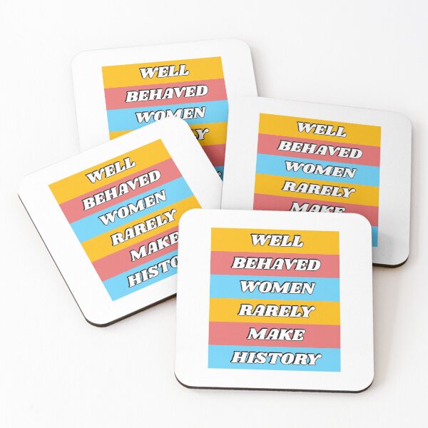 Item preview, Well behaved women rarely make history - feminist classic slogan - womens day designed and sold by Inspirationmotivation.
