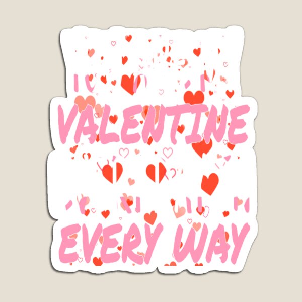 Item preview, You Are My Valentine Every Day Men Valentine Day Gift 2021 Cute Love Romantic Present  designed and sold by Lisa-Shop.