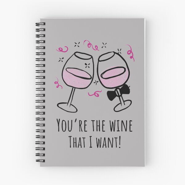 Item preview, You`re The Wine That I Want! designed and sold by T-mess.
