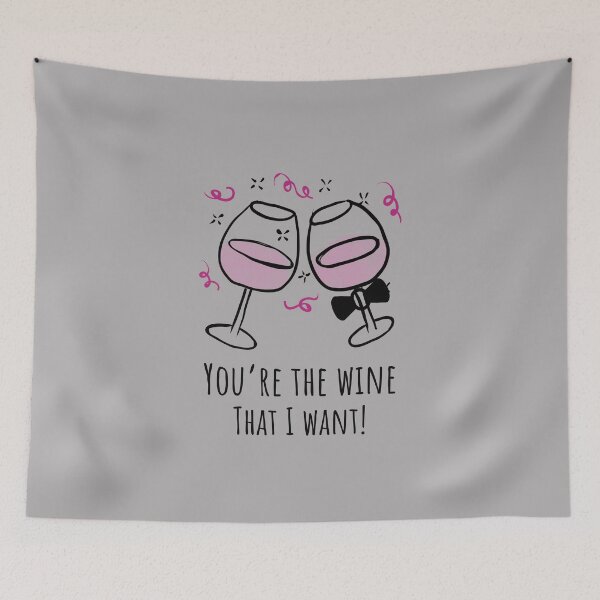 Item preview, You`re The Wine That I Want! designed and sold by T-mess.