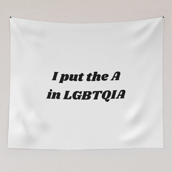 Item preview, ASEXUAL - I PUT THE A IN LGBTQIA designed and sold by Inspirationmotivation.