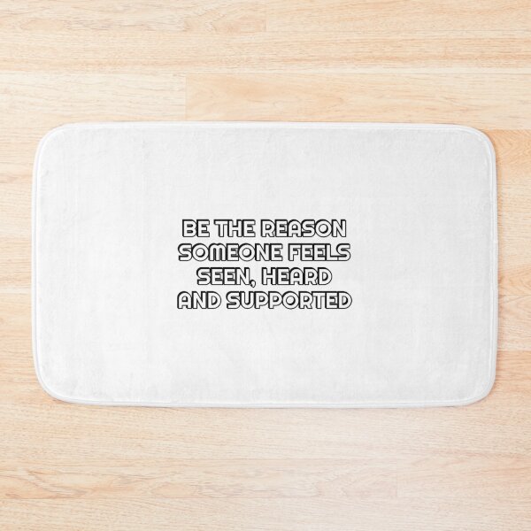 Item preview, BE THE REASON SOMEONE FEELS SEEN, HEARD AND SUPPORTED designed and sold by Inspirationmotivation.