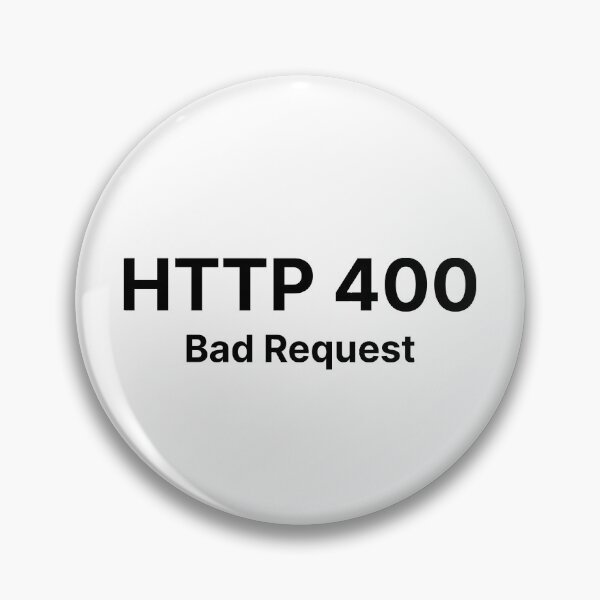 Item preview, HTTP 400 Bad Request designed and sold by Create-.