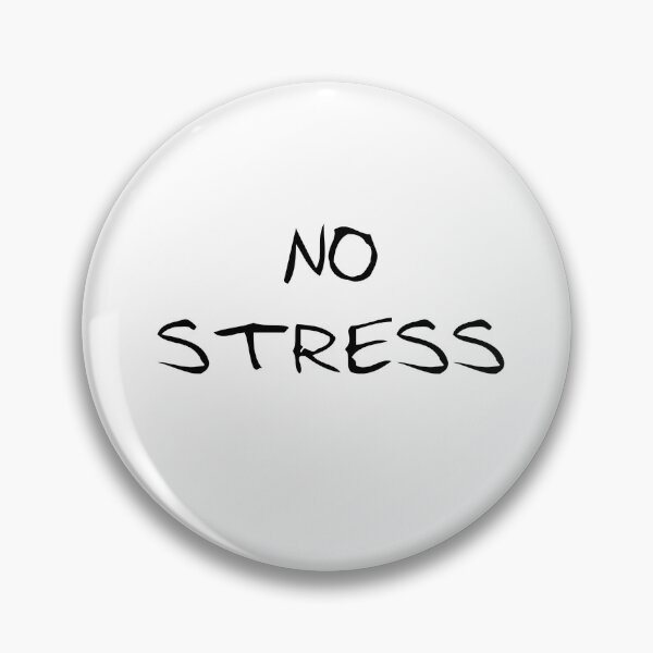 Item preview, NO STRESS designed and sold by Damscars.