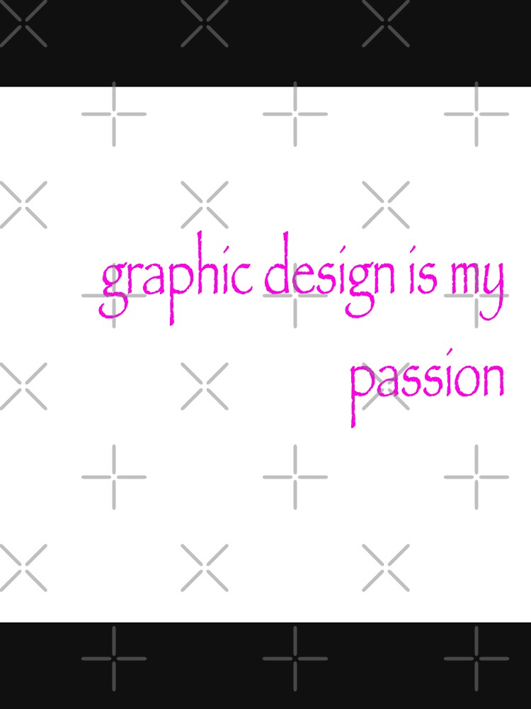Graphic design is my passion by fionatgray