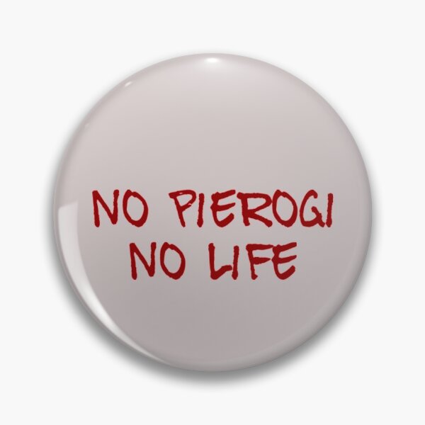 Item preview,  No Pierogi No Life designed and sold by Obitez.