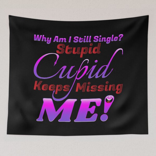 Item preview, Stupid Cupid! designed and sold by dannycols.