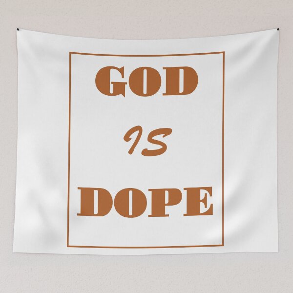 Item preview, God is dope designed and sold by AgapeStreetwear.
