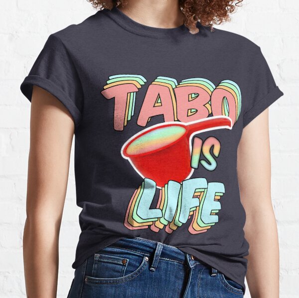 Tabo Is Life Classic T-Shirt