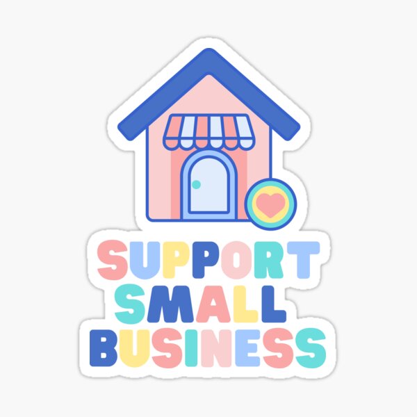 Item preview, Support Small Business designed and sold by Everythingafter.