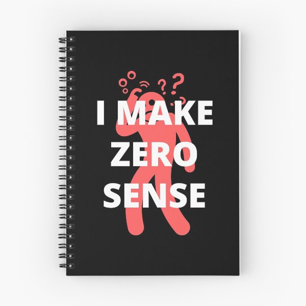Item preview, I Make Zero Sense designed and sold by Crafty-Mornings.