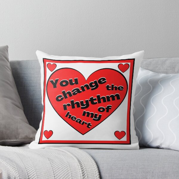 Item preview, You change the rhythm of my heart - a large red heart with words in black designed and sold by AnnaBBS.