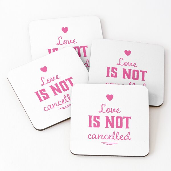 Item preview, LOVE IS NOT CANCELLED designed and sold by NiceSign.