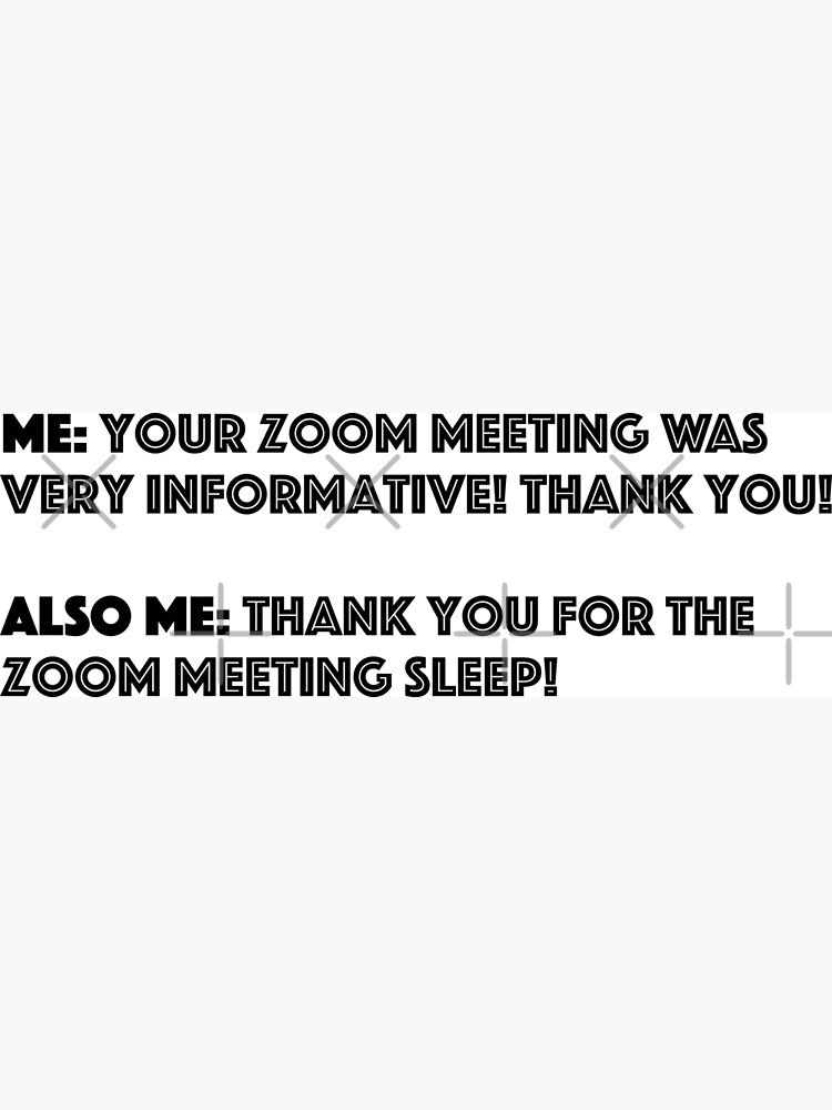"Zoom Meeting Sleep" Poster by MousseFashion Redbubble