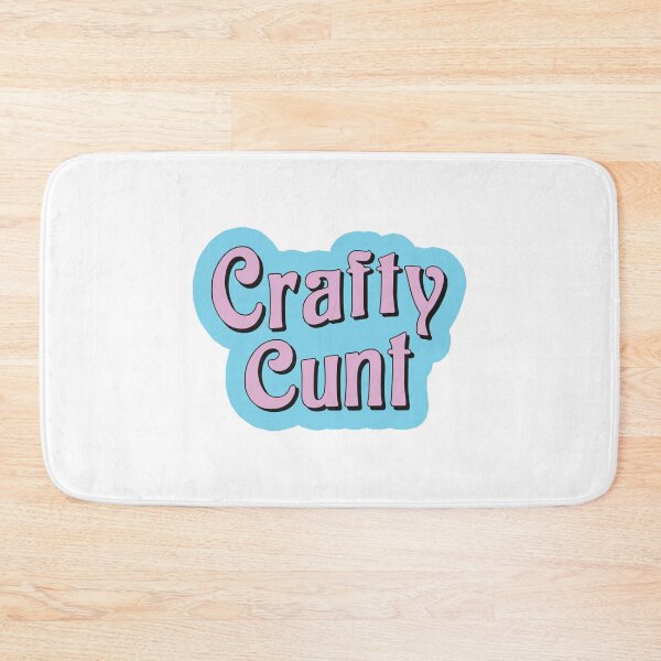Item preview, Crafty Cunt designed and sold by ThrdQrtr.