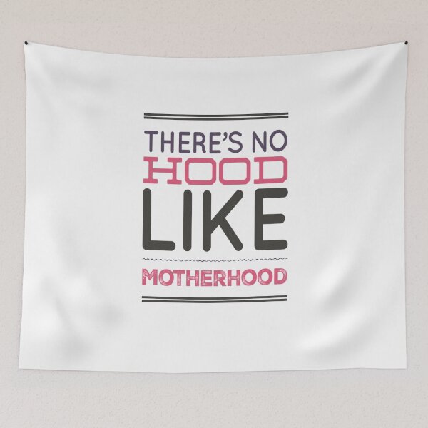 Item preview, There's No Hood Like Mother Hood designed and sold by Matt Ballinger.