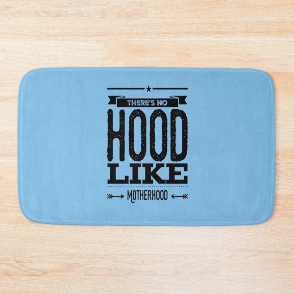 Item preview, There's No Hood Like Mother Hood designed and sold by Matt Ballinger.