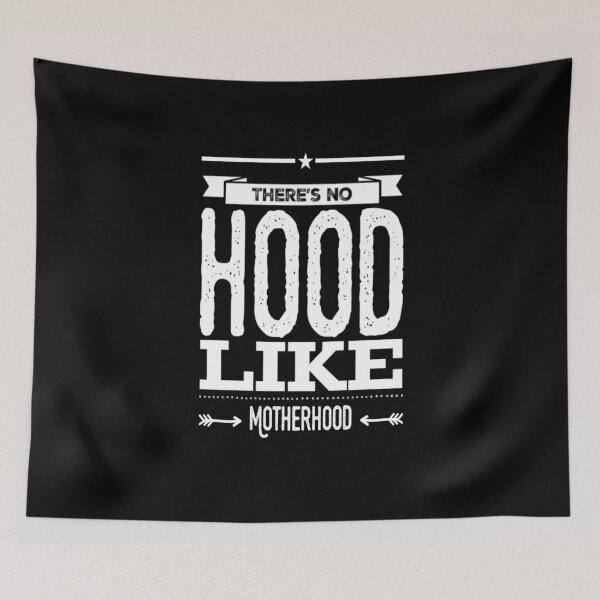 Item preview, There's No Hood Like Mother Hood designed and sold by Matt Ballinger.