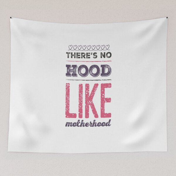Item preview, There's No Hood Like Mother Hood designed and sold by Matt Ballinger.