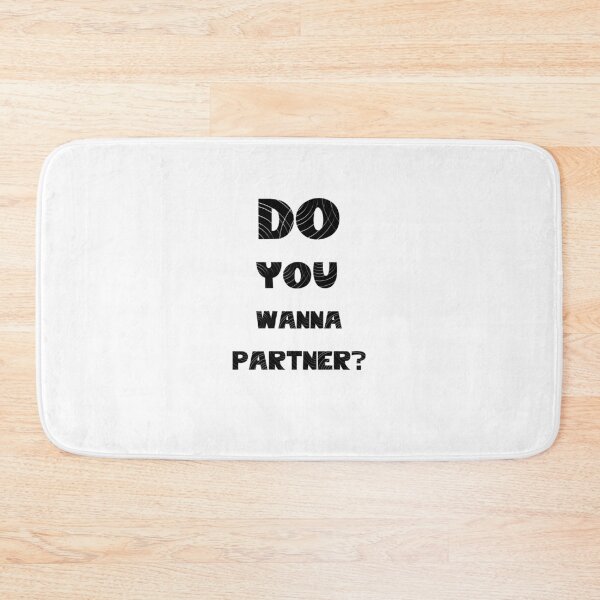 Item preview, Do You Wanna Partner designed and sold by basitcv.