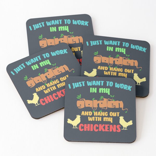 Item preview, I Just Want To Work In My Garden And Hang Out With My Chickens designed and sold by Chubuter.