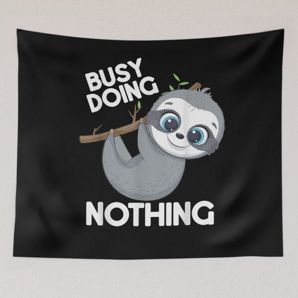 Item preview, Busy Doing Nothing Funny Lazy Sloth Women Girls Gift designed and sold by lolahomya.