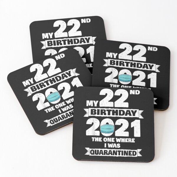Item preview, My 22nd Birthday The One Where I Was Quarantined 2021 designed and sold by lolahomya.