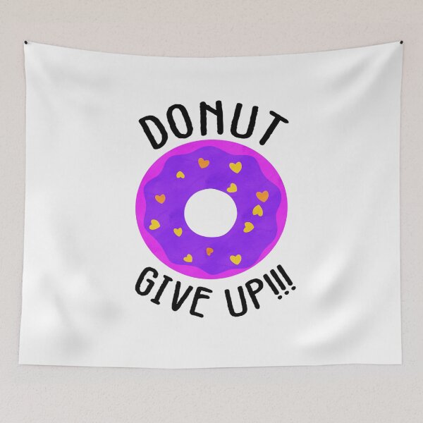 Item preview, Donut Give Up! designed and sold by Lady Grim.