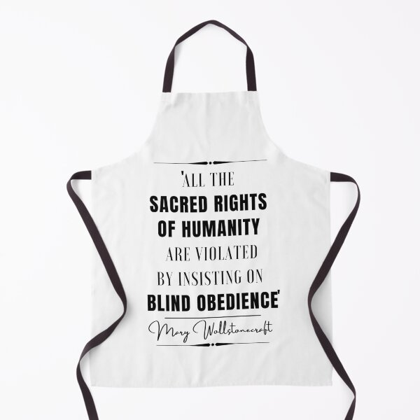 Item preview, Mary Wollstonecraft Inspirational Historical Quote- “All the sacred rights of humanity are violated by insisting on blind obedience.” designed and sold by QuoteActually.