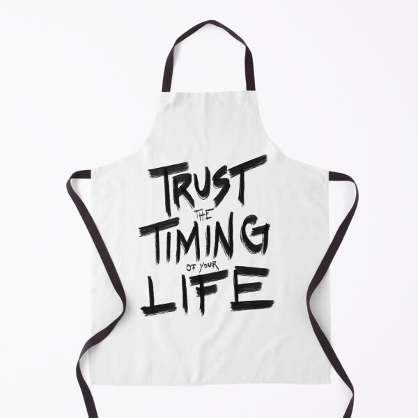 Item preview, Trust the timing of your life designed and sold by artbyjadmercph.