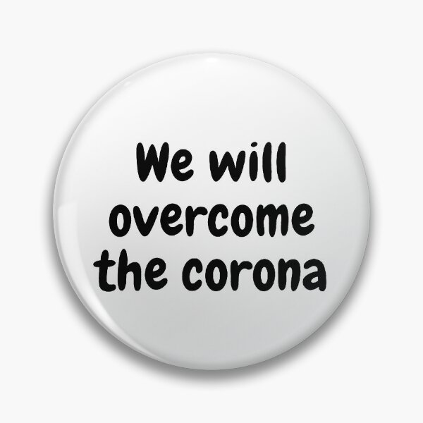 Item preview, We will overcome the corona designed and sold by J- exit.