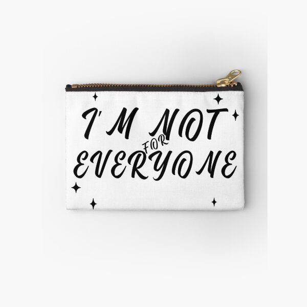 Item preview, Im Not for Everyone. Funny Sarcastic Anti Social Quote for Those that Just Dont Give A Fuck What People Think.  designed and sold by That Cheeky Tee.